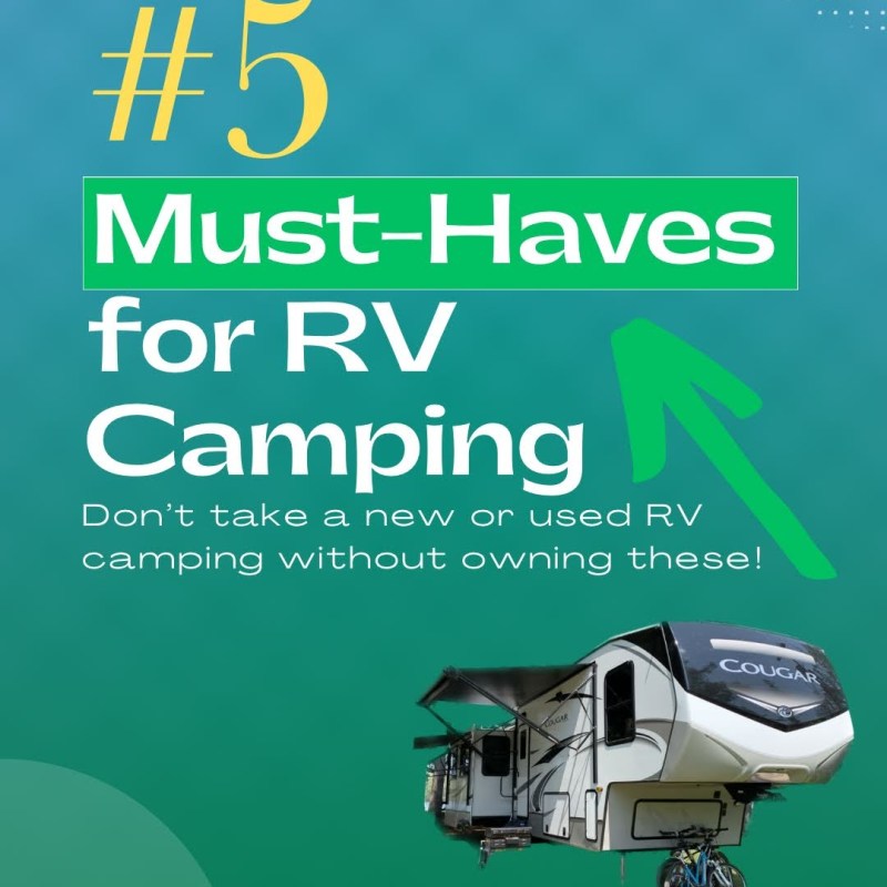 5 Must-Haves for RV&nbsp;Camping